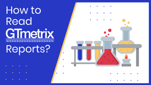 How To Read GTmetrix Reports