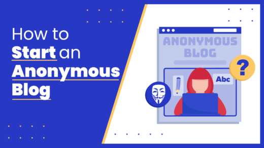 How to start an anonymous blog